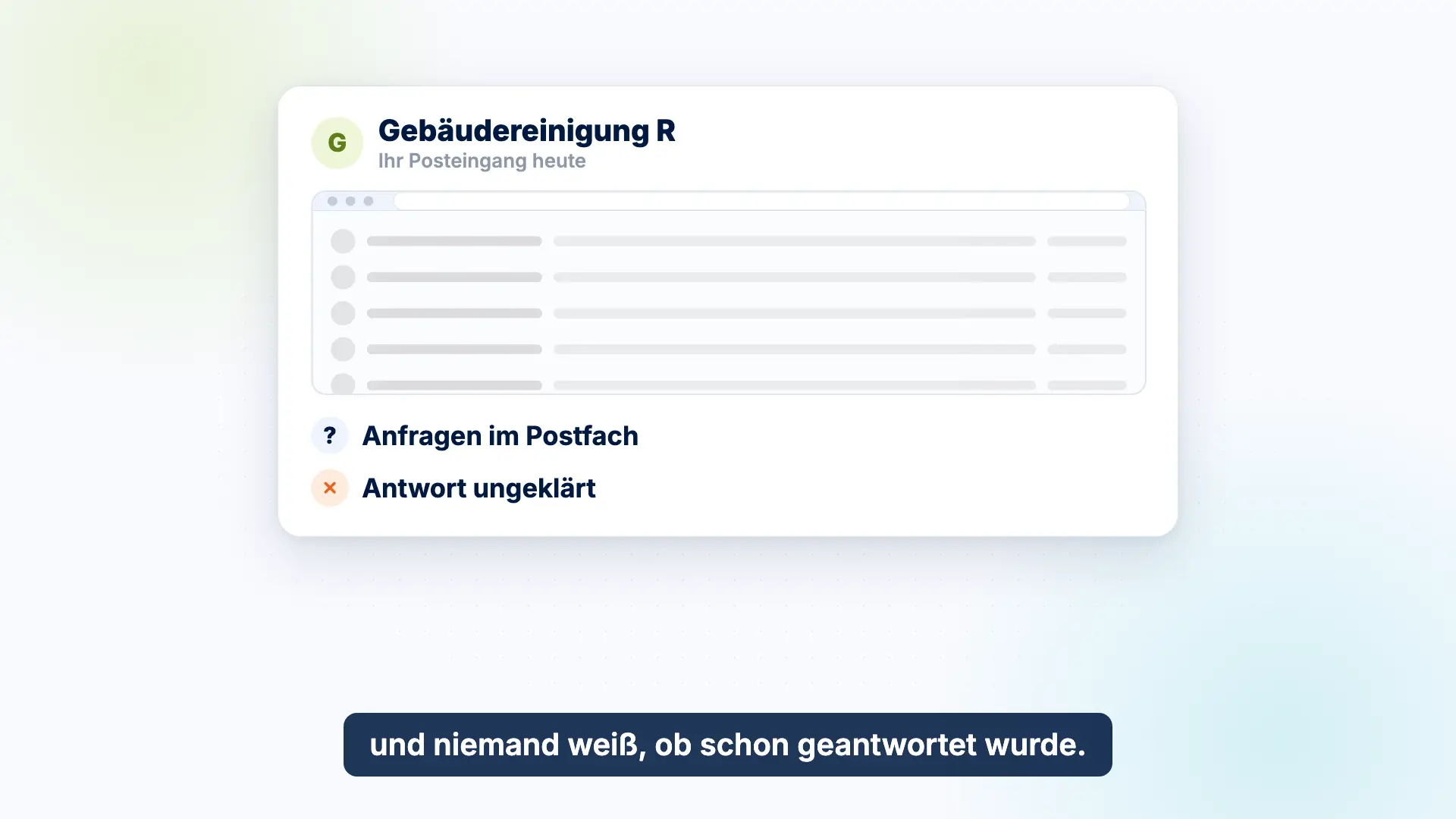 Vorschau des Erklärvideos: Bei einer Beispiel-Gebäudereinigung mit drei Standorten landen Anfragen im Postfach, und niemand weiß, ob schon geantwortet wurde.